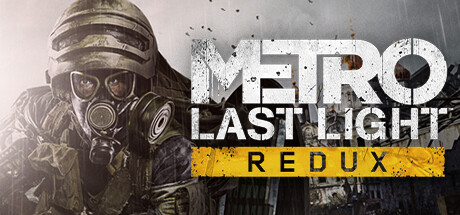 Metro: Last Light Redux | 遊戲數字激活碼