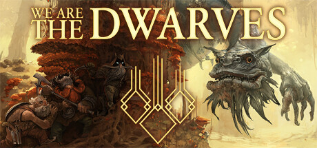 我们是矮人（We Are The Dwarves） | Steam游戏数字CDK激活码