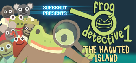 青蛙侦探1：鬼屋（Frog Detective 1: The Haunted Island） | Steam游戏数字CDK激活码